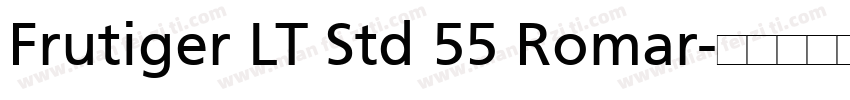 Frutiger LT Std 55 Romar字体转换